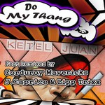 cover: Ketel Juan - Do My Thang