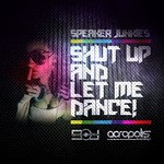 cover: Speaker Junkies - Shut Up & Let Me Dance