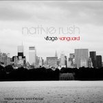 cover: Native Rush - Village Vanguard