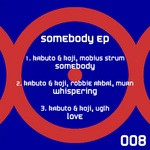 cover: Kabuto & Koji - Somebody EP