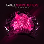 cover: Axwel|Errol Reidl - Nothing But Love