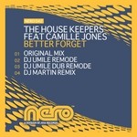 cover: House Keepers, The|Camille Jones - Better Forget