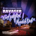 cover: Ravager - Get Satisfied/Murdah Dub