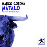 cover: Marco Corona - Matalo (Full Pack)