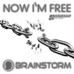 cover: Brainstorm - Now I'm Free