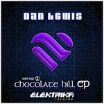 cover: Dan Lewis - Chocolate Hill EP