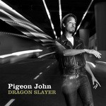 cover: Pigeon John - Dragon Slayer