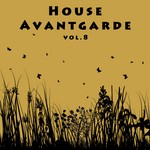 cover: Various - House Avantgarde Vol 8