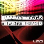 cover: Danny Beggs - The Path To Dreams EP