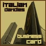 cover: Italian Dandies - Business Card