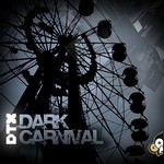 cover: Dtx - Dark Carnival