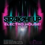 cover: Various - Straight Up Electro House! Vol 2