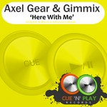 cover: Axel Gear|Gimmix - Here With Me