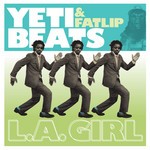 cover: Fatlip|Yeti Beats - LA Girl