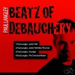 cover: Paul Langley - Beatz Of Debauchery