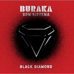 cover: Buraka Som Sistema - Black Diamond