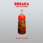 cover: Buraka Som Sistema - Restless