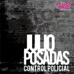 cover: Julio Posadas - Control Policial