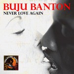 cover: Buju Banton - Never Love Again