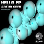 cover: Artur Grek - Hello EP