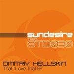 cover: Dmitriy Hellskin - That I Love That EP