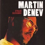 cover: Martin Denev - Stolen Blessings