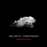 cover: Kollektiv Turmstrasse - Rebellion Der Traumer