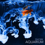 cover: Snork - Aquarium