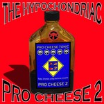 cover: The Pro Cheese 2 - The Hypnochondriac