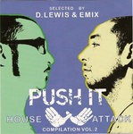 cover: D Lewis|Deko|Emix|Gino|Kano|Pulvinar|Stigma - Push It House Attack Vol 2