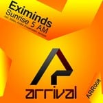 cover: Eximinds - Sunrise 5 AM