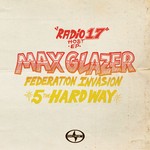 cover: Tnt|Terro 3000|Ricky Blaze|Mr Lexx|Redddaz - Scion Radio 17 Host EP Max Glazer: Federation Invasion (5 The Hard Way)