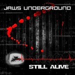 cover: A Mush|Jaws Underground|Psysun|Urucubaca - Still Alive