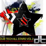 cover: Schweizer, Chris|Sergio Maldonado|Dave & Oliver|August Vila - Dub Tech All Stars Volume 2