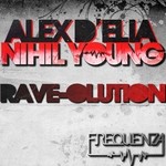 cover: Nihil Young & Alex D Elia - Rave-O-Lution