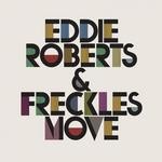 cover: Eddie Roberts & Freckles - Move