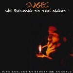 cover: Suges - We Belong To The Night