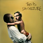 cover: Danseizure - This Is Danseizure