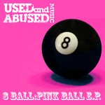 cover: 8 Ball - Pink Ball EP