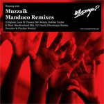 cover: Muzzaik - Manduco (remixes)