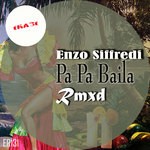 cover: Enzo Siffredi - Pa Pa Baila (remixed)