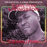 cover: Carlton Livingston - Demolition