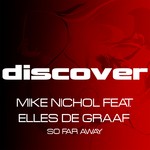 cover: Nichol, Mike|Elles De Graaf - So Far Away