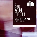 cover: Club Rayo - Floppy Disc EP