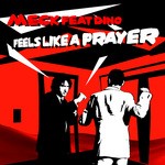 cover: Dino|Meck - Feels Like A Prayer