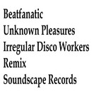 cover: Beatfanatic - Unknown Pleasures (remixes)