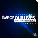 cover: Koyu, Deniz|Shena - Time Of Our Lives