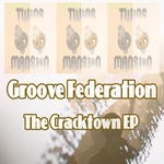 cover: Groove Federation - The Cracktown EP