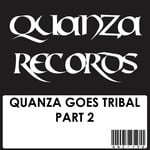 cover: Various - Quanza Goes Tribal: Part 2