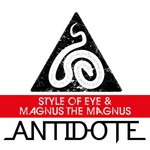 cover: Magnus The Magnus|Style Of Eye - Antidote